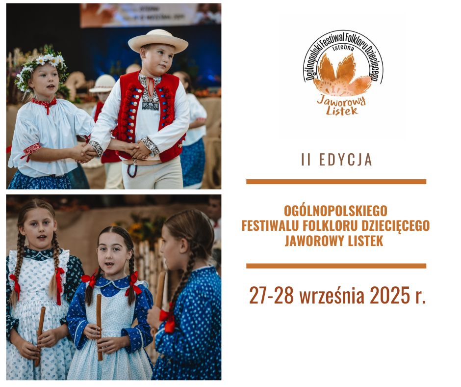 Plakat promujący drugą edycję festiwalu Jaworowy Listek.Po lewej stronie dzieci w strojach regionalnych, po prawej logo festiwalu i informacje o terminie, wydarzenia, 27-28 września 2025 roku.