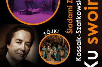plakat zapraszający na wydarzenie z widocznymi zdjęciami: Zofii Kossak, Zespołu Sójki i Zespołu Vołosi